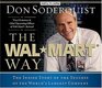 The WalMart Way  The Inside Story of the Success of the World's Largest Company