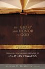 The Glory And Honor Of God Sermons Of Jonathan Edwards