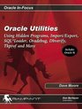Oracle Utilities Using Hidden Programs Import/Export SQLLoader Oradebug Dbverify Tkprof and More