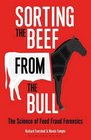 Sorting the Beef from the Bull The Science of Food Fraud Forensics