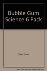Bubble Gum Science With Bubble Gum