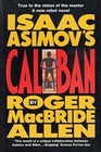 Isaac Asimov's Caliban