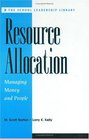 Resource Allocation Managing Money and People