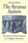 The Asrama System The History and Hermeneutics Of A Religious Institution
