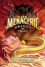 The Menagerie 2 Dragon on Trial