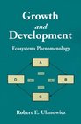 Growth and Development Ecosystems Phenomenology