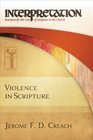 Violence in Scripture Interpretation Resources for the Use of Scripture in the Church