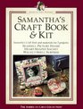 Samantha's Craft Book  Kit