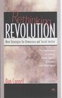 Rethinking Revolution New Strategies for Democracy  Social Justice  The Experiences of Eritrea South Africa Palestine  Nicaragua