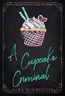 A Cupcake Criminal (A Chalkin' It Up Cozy Mystery)