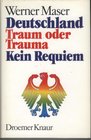 Deutschland Traum oder Trauma Kein Requiem