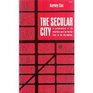 The Secular City Secularization and Urbanization in Theological Perspective