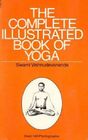 The Complete Illustrated Book of Yoga