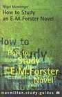 How to Study an EMForster Novel