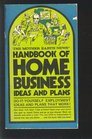 The Mother Earth News Handbook of Home Business Ideas and Plans