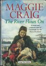 The River Flows on A Warm and Poignant Saga Set in Scotland