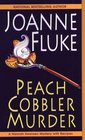Peach Cobbler Murder (Hannah Swensen, Bk 7)