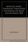 American Jewish Landmarks Travel Guide and History the South and Southwest