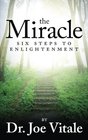 The Miracle Six Steps to Enlightenment