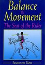 Balance in Movement The Seat of the Rider