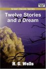 Twelve Stories and a Dream