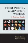 From Inquiry to Academic Writing A Text and Reader