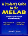 Student's Guide to the Melab Michigan English Language Assessment Battery