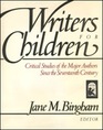 Writers for Children Critical Studies of the Major Authors since the Seventeenth Century