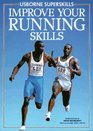 Improve Your Running Skills