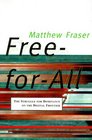 FreeForAll The Struggle for Dominance on the Digital Frontier