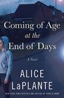 Coming of Age at the End of Days