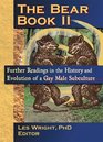 The Bear Book II: Further Readings in the History and Evolution of a Gay Male Subculture (Haworth Gay  Lesbian Studies)