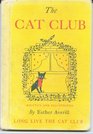 The Cat Club: Or, the Life and Times of Jenny Linsky