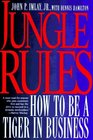 Jungle Rules How to Be a Tiger in Business