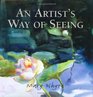 An Artist's Way Of Seeing