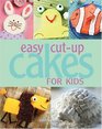 Easy Cutup Cakes for Kids