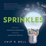 Sprinkles Creating Awesome Experiences Through Innovative Service