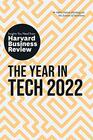 The Year in Tech 2022 The Insights You Need from Harvard Business Review The Insights You Need from Harvard Business Review