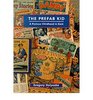 The Prefab Kid A Postwar Childhood in Kent