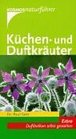 Kchen und Duftkruter