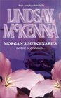 Morgan's Mercenaries: In The Beginning-Heart of the Wolf / The Rogue / The Commando