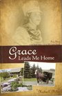 Grace Leads Me Home