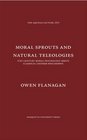 Moral Sprouts and Natural Telcologies 21st Century Moral Psychology Meeets Classical Chinese Philosophy