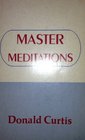 Master meditations