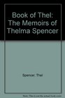 Book of Thel The Memoirs of Thelma Spencer
