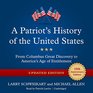 A Patriot's History of the United States Updated Edition From Columbus's Great Discovery to America's Age of Entitlement