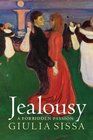 Jealousy A Forbidden Passion