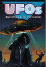 UFOs and Other Close Encounters