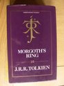Morgoths Ring The Later Silmarillion Part One The Legends of Aman  1993 publication