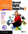 How to Do Everything with Microsoft Digital Image Pro 9